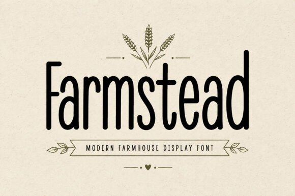 Farmstead: A Modern Farmhouse Display Font