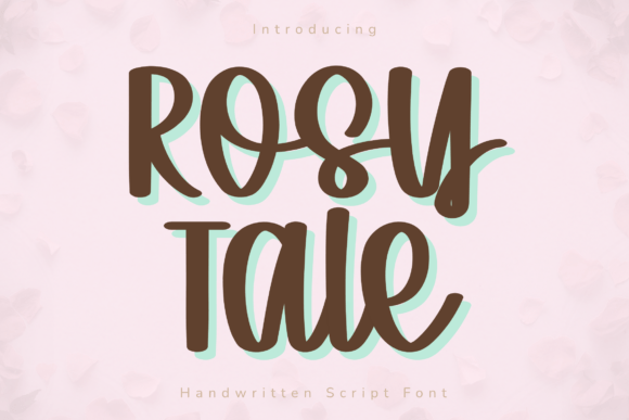 Rosy Tale: A Graceful Script Font for Elegant Designs